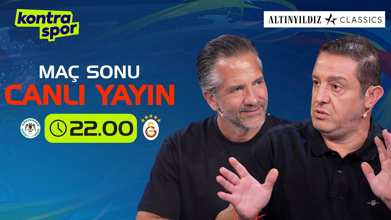 🔴 CANLI | Konyaspor - Galatasaray Maç Sonu | Nihat Kahveci, Nebil Evren | Kontratak Süper Lig