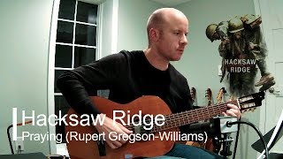 Hacksaw Ridge: Praying (by Rupert Gregson-Williams) for guitar + TAB