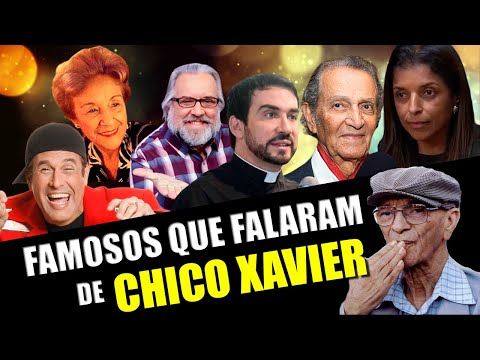 FAMOSOS que falaram de CHICO XAVIER #chicoxavier #espiritismo