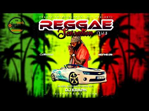 Reggae Sensation Vol 3 Dj Kraph Best  Reggae Roots Culture