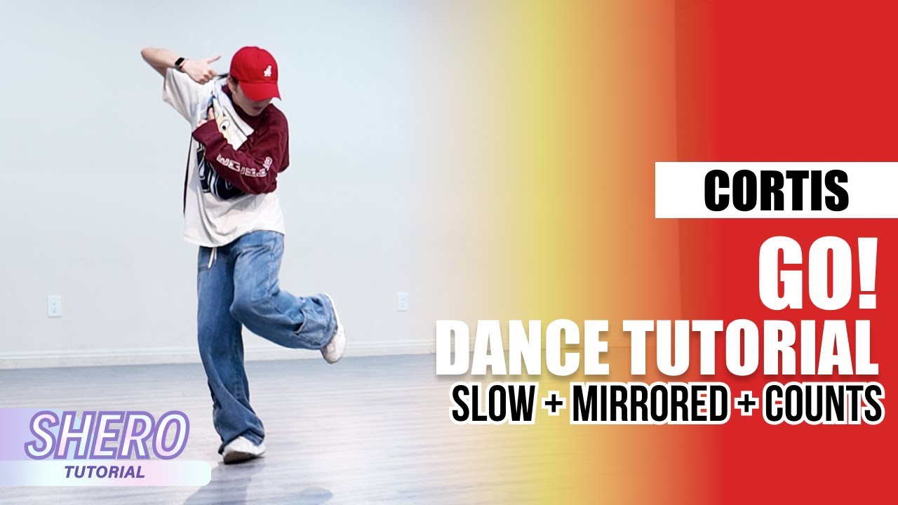 CORTIS (코르티스) - “GO!" Dance Tutorial (Slow + Mirrored + Counts) | SHERO