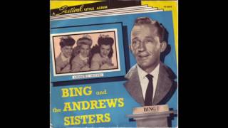 Bing Crosby And The Andrews Sisters - DON'T FENCE ME IN