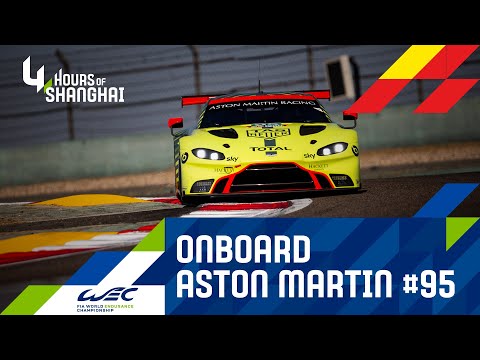 4 Hours of Shanghai 2019 - Onboard Aston Martin Racing #95