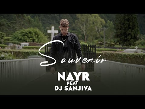 NAYR -  Souvenir  feat. DJ SANJIVA