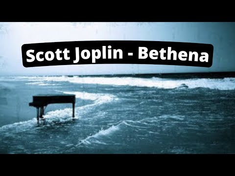 Bethena - Scott Joplin