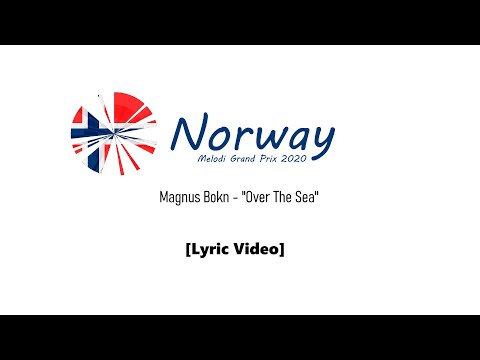 Eurovision 2020 - Norway (Melodi Grand Prix 2020) - Magnus Bokn - "Over The Sea" [Lyric Video]