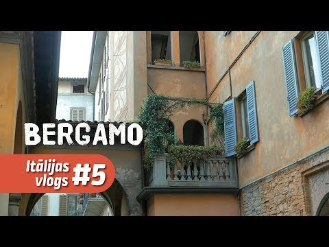 Ceļojums uz Itāliju (5/7) - Bergamo
