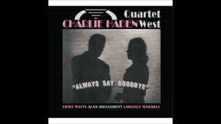 Charlie Haden's Quartet West - Our Spanish Love Song