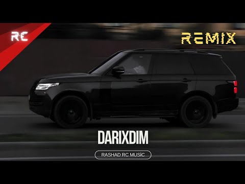 Rashad RC & Nuri - Darıxdım | REMİX (2025)