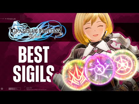 Granblue Fantasy Relink Do This To Get The Best Sigils Now! Stop Wasting Time - Step by Step Guide