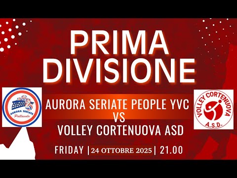 Aurora Seriate People YVC - Volley Cortenuova ASD