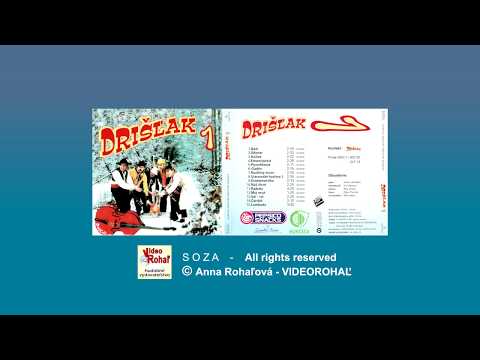 DRIŠĽAK, Rajbala -  autor piesne Drišľak, VIDEOROHAĽ,