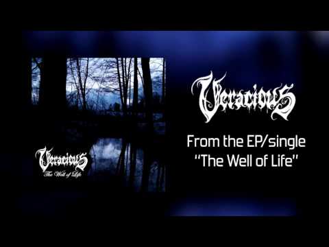Veracious - The Well of Life