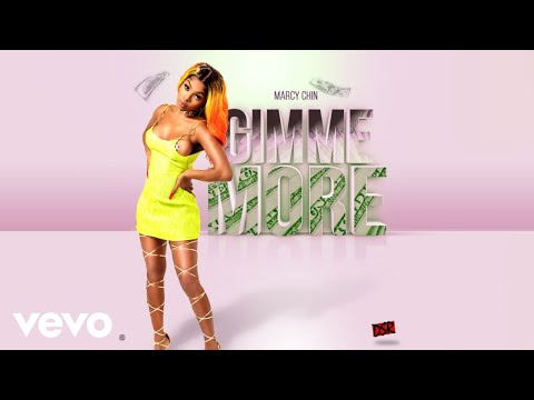 Marcy Chin - Gimme More (Official Audio)