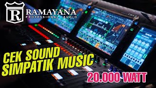 Download lagu CEK SOUND FT RAMAYANA AUDIO 20.000 WATT - LIVE BETRO SIDOARJO - SIMPATIK MUSIC mp3