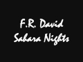 F.R. David - Sahara Nights 