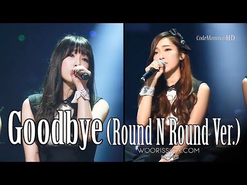SNSD (TaeYeon & Jessica) - Goodbye (Round N Round Ver.)