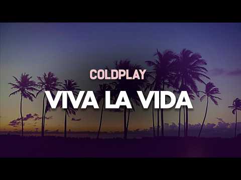 Coldplay - Viva La Vida (Lyrics)