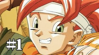 冒険の始まりだ！と思ったら王女いきなり飛ばされる【CHRONO TRIGGER】#1