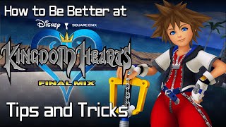 How to Be Better at Kingdom Hearts
