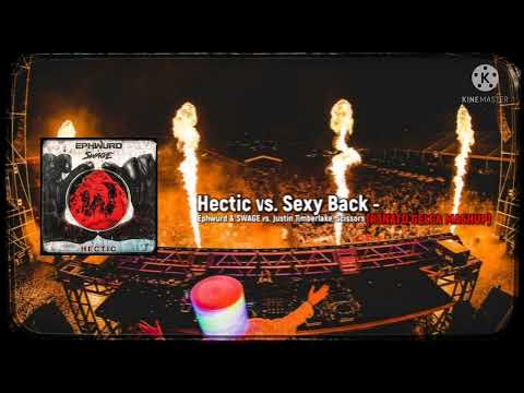 Ephwurd & SWAGE vs. Justin Timberlake, Scissors - Hectic vs. Sexy Back (R3NATO GELCA MASHUP)