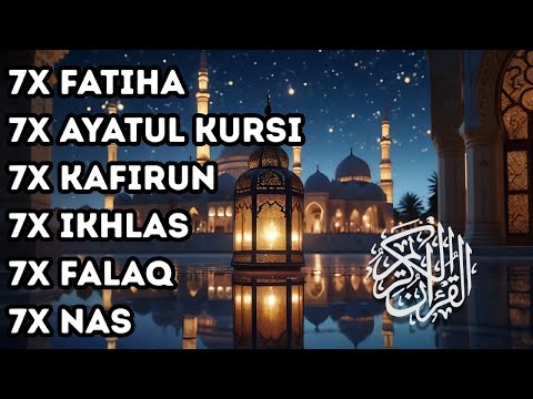 7X FATIHA 7X AYATUL KURSI 7X KAFIRUN 7X IKHLAS 7X FALAQ 7X NAS | EPS 554