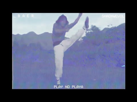 SHADXWEVIL - PLAY NO PLAYA [DRUNK€N_M4$T€R]