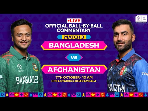 Bangladesh v Afghanistan | Hindi Ball-by-Ball Commentary | 3rd Match World Cup 2023 #BANvsAFG