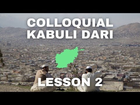Welcomes, Negations, Compliments | Colloquial Kabuli Dari | Lesson 2 | Language Course | Afghanistan
