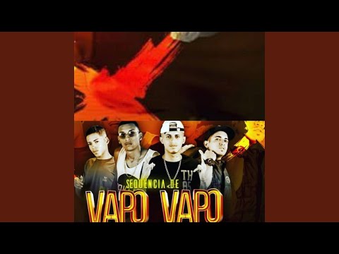 Sequência de Vapo Vapo