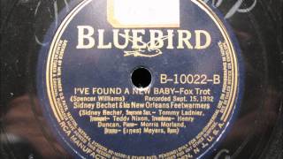 I'VE FOUND A NEW BABY by Sidney Bechet and his New Orleans Feetwarmers