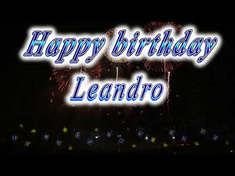 Happy birthday Leandro