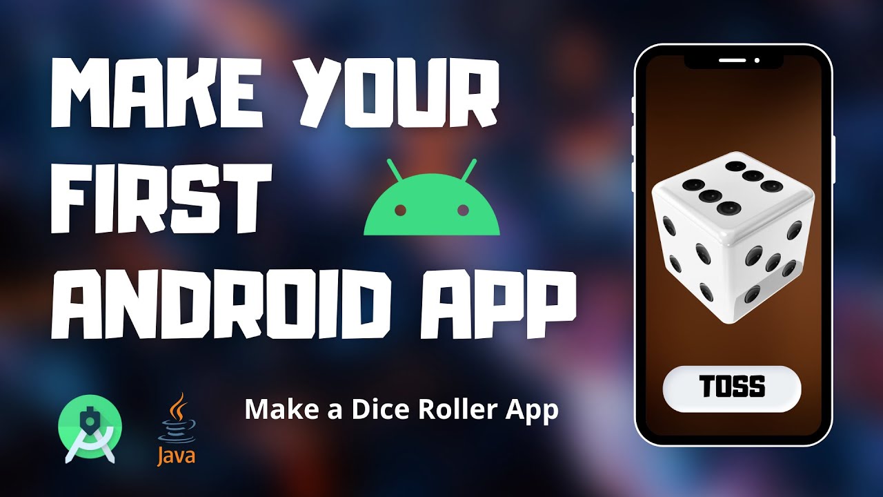 Let's Make a Dice Roller App | Make Your First Android App
