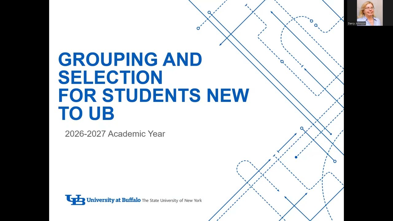 Grouping and Selection Instructions for Students New to UB 