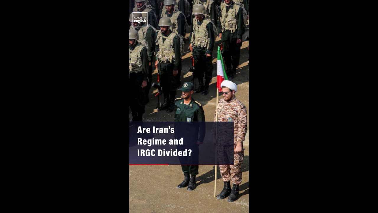 Video | Are Iran's Regime and IRGC Divided?
