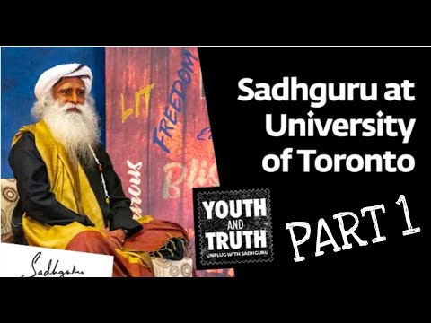 Sadhguru at University of Toronto ,Youth and Truth, Nov 12, 2019 |Far vision