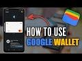 How to Use Google Wallet (2023 Edition) - Google Pay/Wallet Tutorial