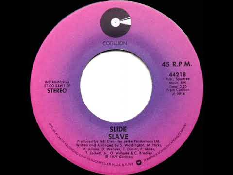 1977 HITS ARCHIVE: Slide - Slave (stereo 45 single version--#1 R&B hit)