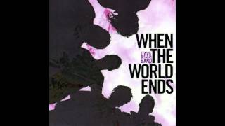 Dave Matthews Band - When The World Ends [Alternate Ending] (Studio)