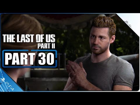 THE LAST OF US 2 PS4 Gameplay German Part 30 German Walkthrough The Last of Us Part 2 Deutsch