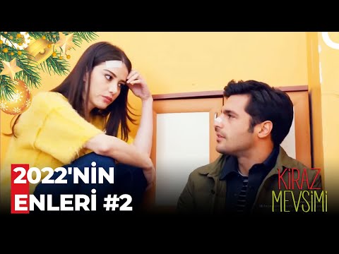 2022'nin En Çok Sevilen Sahneleri (Part 2) - Kiraz Mevsimi