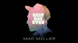 Mac Miller- All I Want Is You
