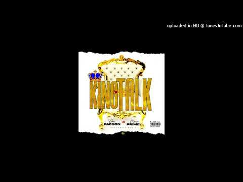 King Talk by Pacson Ft Prime