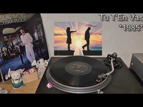 Tomislav Ivčić & Jasna Zlokić – Tu T'En Vas *1985*/// *vinyl rip* /Fr.Ploča/ *for my darling Tinyca*
