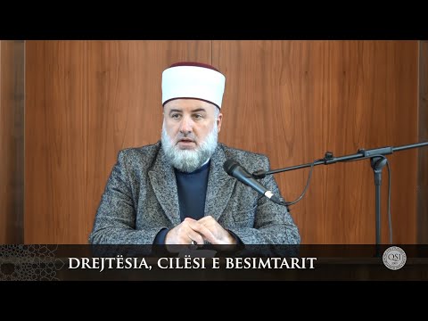 Para hutbes | 06. Drejtësia, cilësi e besimtarit - Fadil Musliu