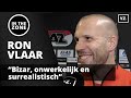 Ron Vlaar: ‘Bizar, onwerkelijk en surrealistisch’