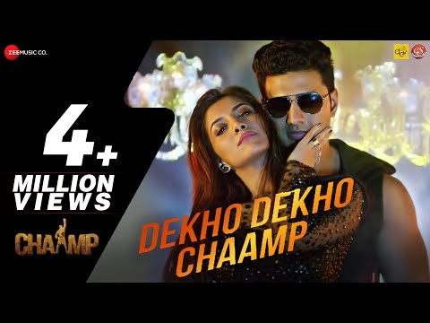 Dekho Dekho Chaamp | Chaamp |  Dev & Rukmini | Raftaar | Raj Chakraborty