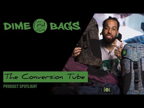 Dime Bags Spotlight: The Conversion Tube