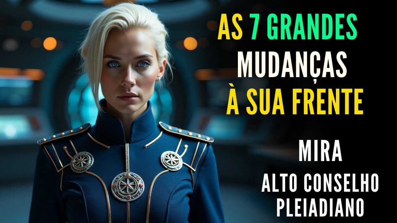 🔴MIRA  - ALTO CONSELHO PLEIADIANO  |  "TRANSMISSÃO GALÁCTICA URGENTE"  |  Kryon Serviço Magnético