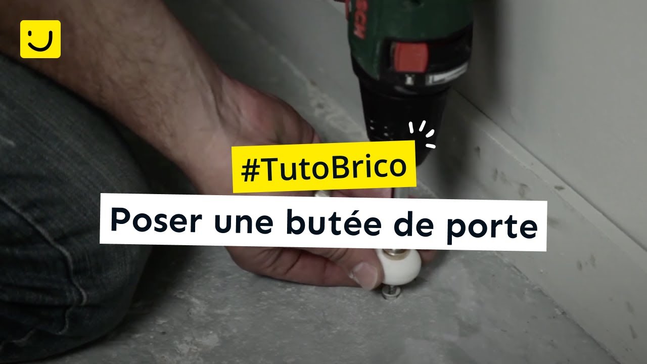 TUTO Poser une butée de porte - Ooreka.fr